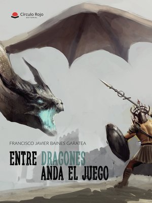 cover image of Entre dragones anda el juego